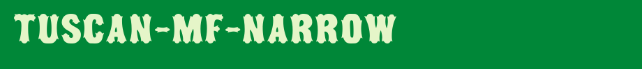 Tuscan-MF-Narrow.ttf type, t letter English